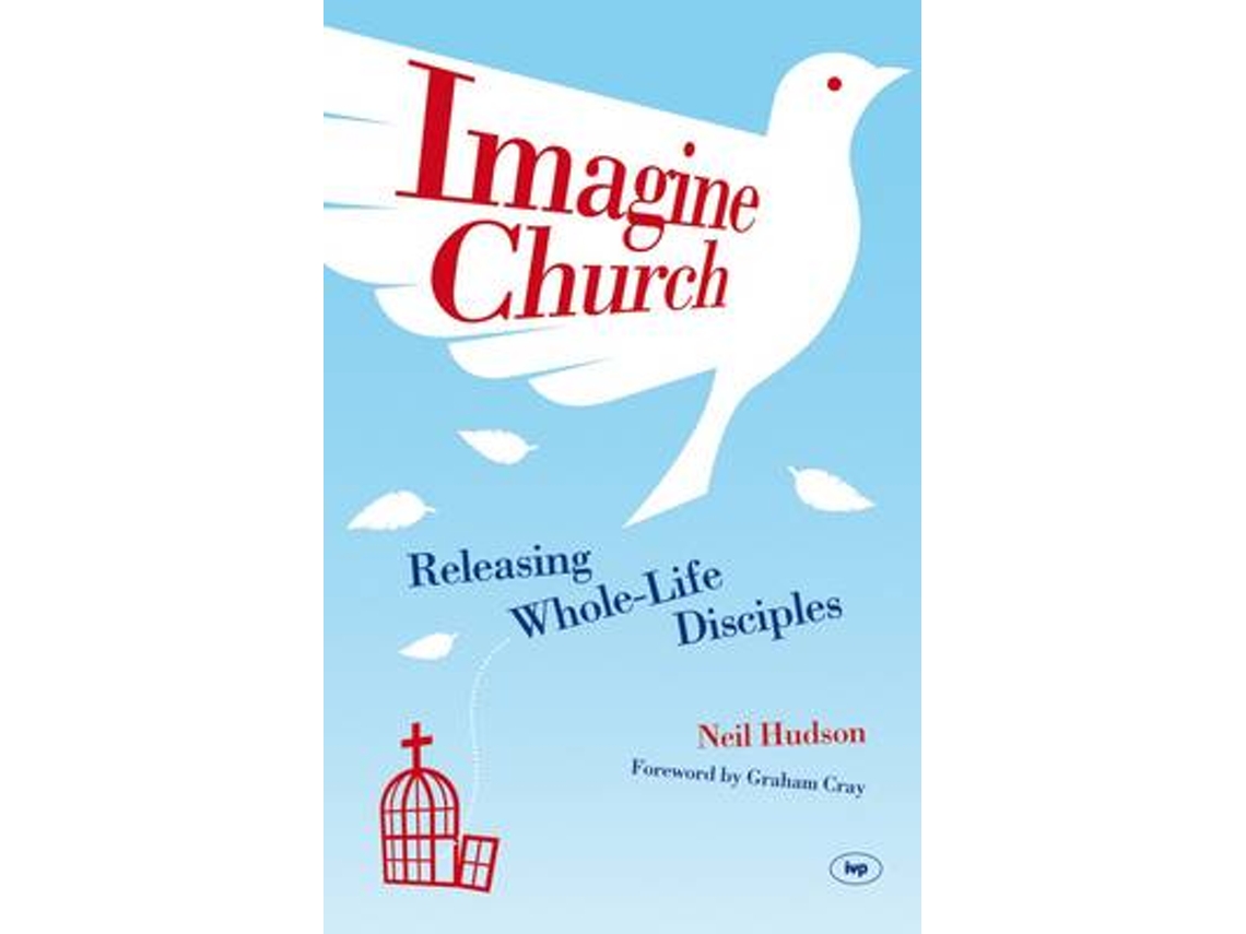 Livro Imagine Church de Neil Hudson (Inglês)
