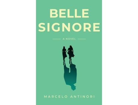 Livro Belle Signore de Marcelo Antinori (Inglês)