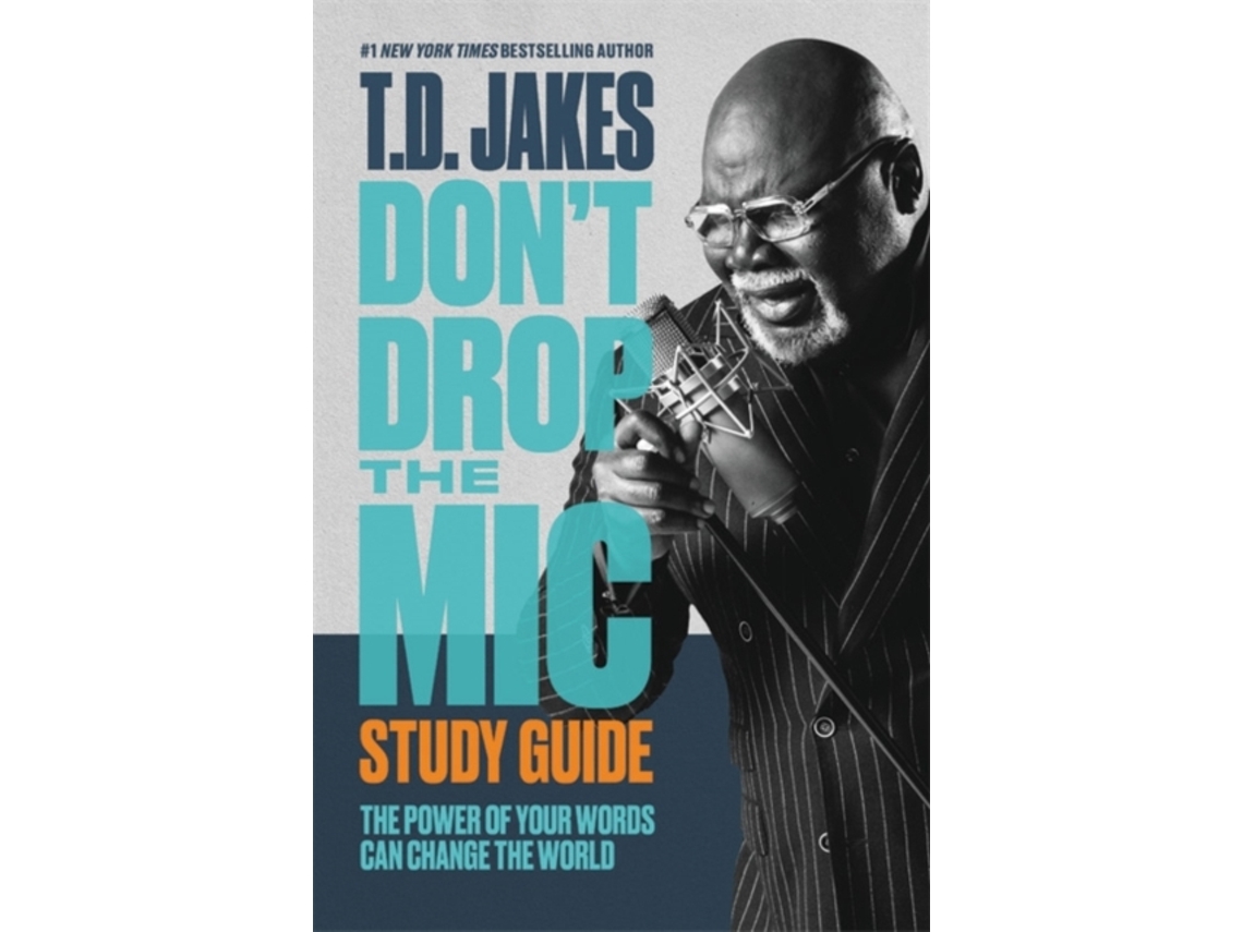 Livro Dont Drop the Mic Study Guide de T D Jakes (Inglês)