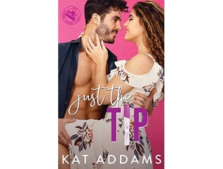 Livro Just the Tip DTF Dirty Tough Female de Kat Addams (Inglês)