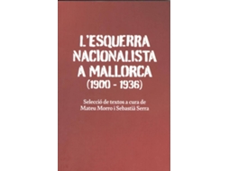Livro LEsquerra Nacionalisa A Mallorca de Mateu Morro
