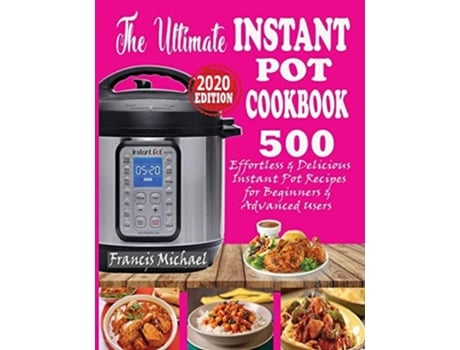Livro The Ultimate Instant Pot Cookbook de Francis Michael (Inglês)