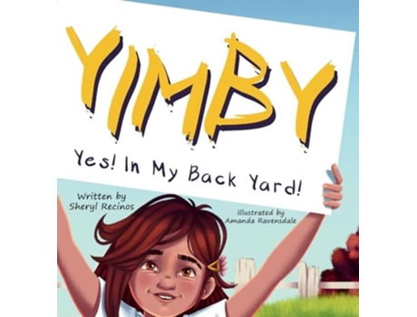 Livro YIMBY Yes! In My Back Yard! de Sheryl Recinos (Inglês - Capa Dura)