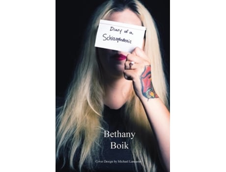 Livro Diary of a Schizophrenic de Bethany Boik (Inglês)