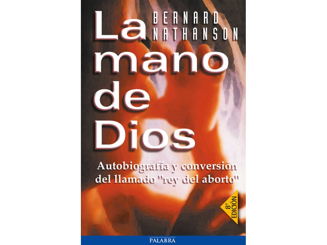 Livro La Mano De Dios de Bernard Nathanson (Espanhol)