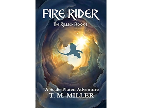 Livro Fire Rider The Rillion Book 1 de T M Miller (Inglês)