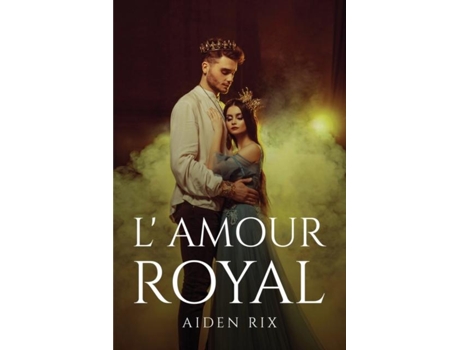 Livro L Amour Royal De Aiden Rix (inglês)
