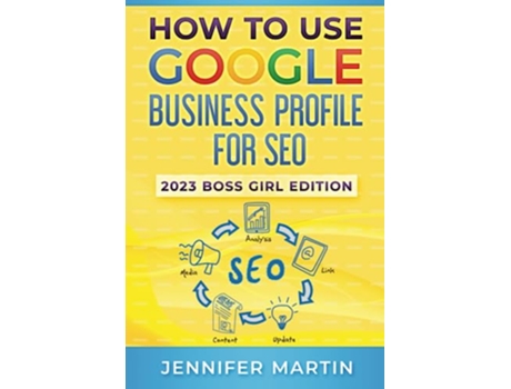 Livro How To Use Google Business Profile For SEO de Jennifer Martin (Inglês)