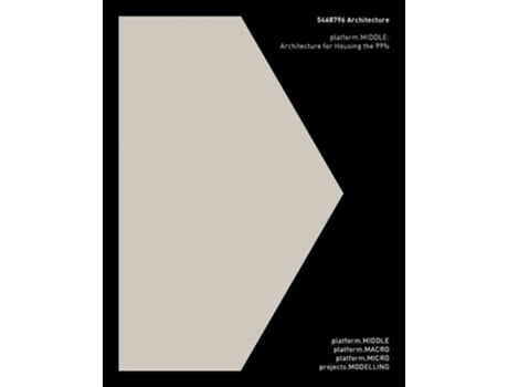 Livro 5468796 Architecture platform.MIDDLE de Johanna Hurme (Inglês)