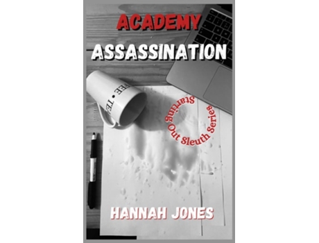 Livro Academy Assassination de Miss Hannah Jones (Inglês)