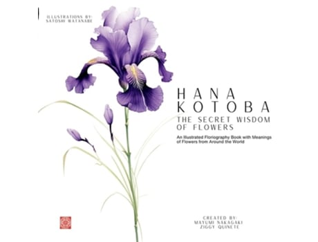 Livro Hana Kotoba An Illustrated Floriography Book with Meanings of Flores From Around the World de Ziggy Quinete (Inglês)
