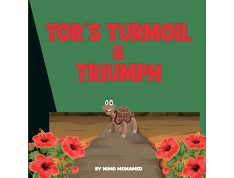 Livro Tors Turmoil and Triumph de Nimo Mohamed (Inglês)