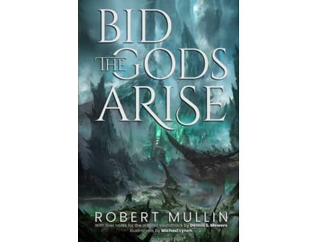 Livro Bid the Gods Arise The Wells of the Worlds de Robert Mullin (Inglês)