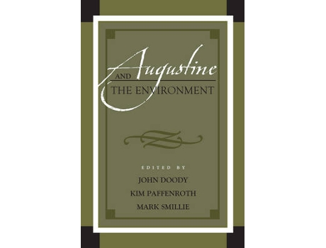 Livro augustine and the environment de john doody,kim paffenroth,mark smillie (inglês)