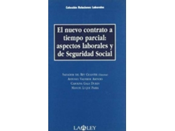 Livro El Nuevo Contrato A Tiempo Parcial de Salvador del Rey Guanter (Espanhol)