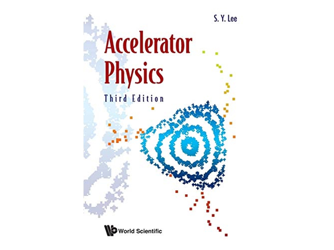 Livro Accelerator Physics de S Y Lee (Inglês)