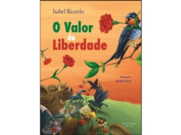 O Valor Da Liberdade De Isabel Ricardo