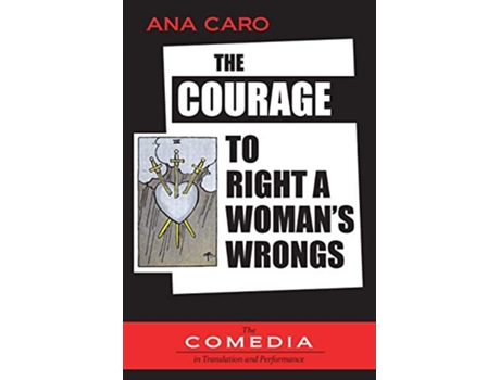 Livro Courage to Right a Womans Wrongs de Ana Caro Mallen de Soto (Inglês)