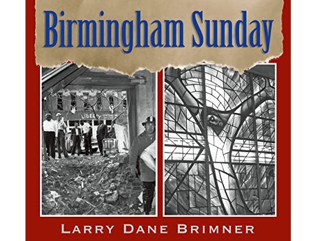 Livro Birmingham Sunday de Larry Dane Brimner (Inglês)