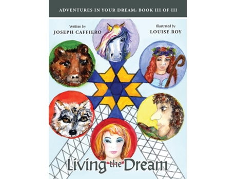 Livro Living the Dream ADVENTURES IN YOUR DREAM BOOK I I I OF I I I de Joseph Caffiero (Inglês)