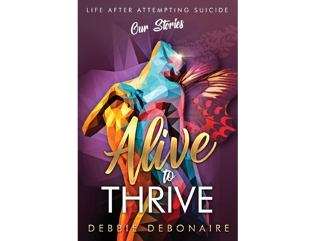 Livro Alive To Thrive De Debbie Debonaire (inglês)
