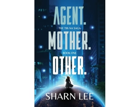 Livro Agent. Mother. Other. de Sharn Lee (Inglês)