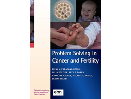 Livro Problem Solving in Cancer and Fertility de M Eleni Karapanagiotou (Inglês)