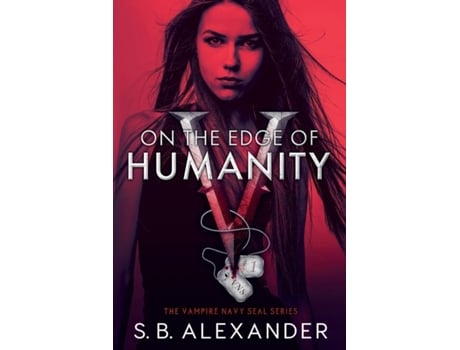 Livro On The Edge Of Humanity De Sb Alexander (inglês)