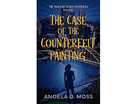 Livro The Case of the Counterfeit Painting de Angela D Moss (Inglês - Capa Dura)