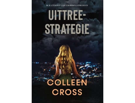 Livro Uittreestrategie N Katerina Carter-misdaadroman De Colleen Cross (africâner - Capa Dura)
