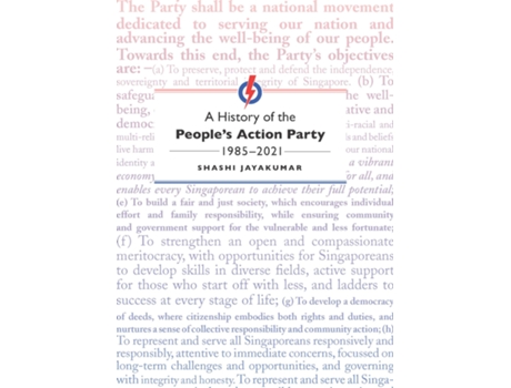 Livro History of the Peoples Action Party, 19852021 de Shashi Jayakumar (Inglês - Capa Dura)