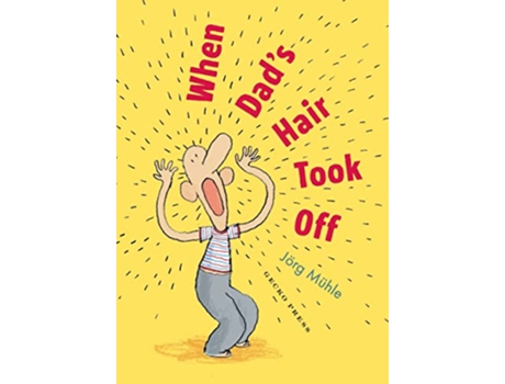 Livro When Dads Hair Took Off de Jörg M?hle (Inglês)
