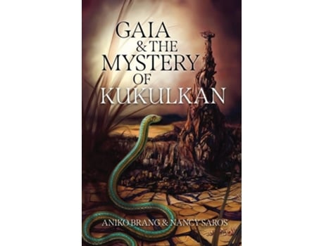 Livro Gaia and the Mystery of Kukulkan de Aniko Brang e Nancy Saros (Inglês)