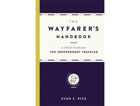 Livro The Wayfarers Handbook de Evan S Rice (Inglês - Capa Dura)