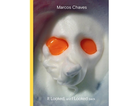 Livro Marcos Chaves It Looked And I Looked Back De Luisa Duarte E Bernardo Mosqueira (inglês - Capa Dura)