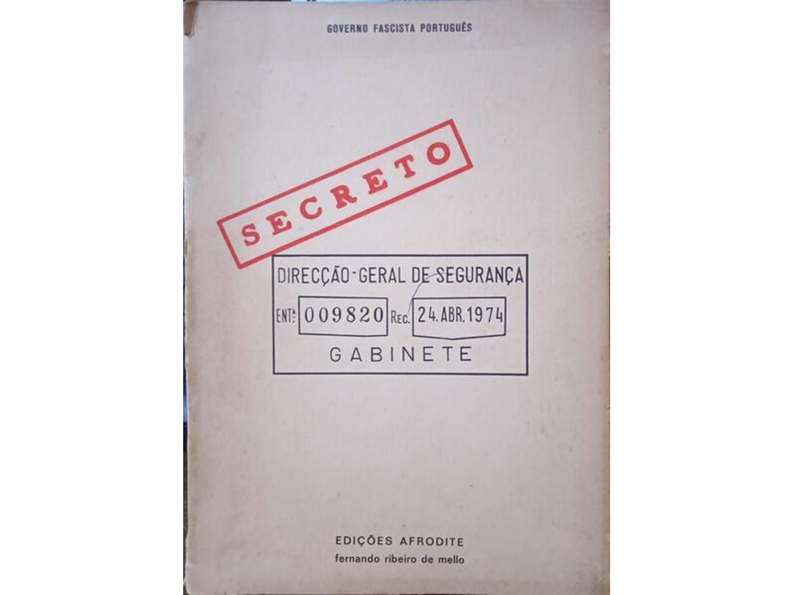 Livro ÚLTIMO RELATÓRIO SOBRE A SITUAÇÃO GERAL DO PAÍS DO EX-MINISTÉRIO DO INTERIOR PARA A EX-PIDE/D.G.S. de Vários (Português)
