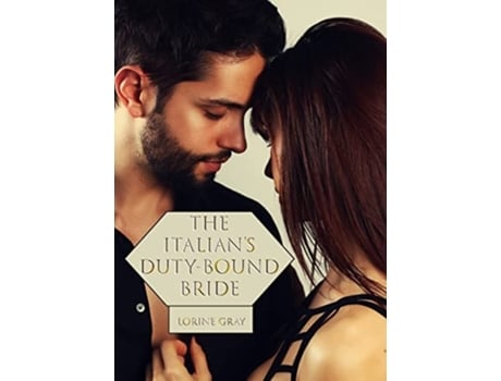Livro The Italians Duty-bound Bride De Lorine Gray (inglês)