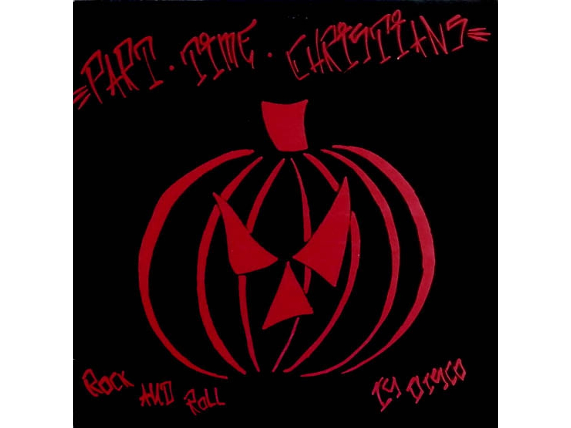 CD Part Time Christians - Rock And Roll Is Disco
