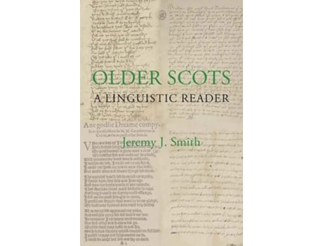 Livro Older Scots A Linguistic Reader de Jeremy J Smith (Inglês)