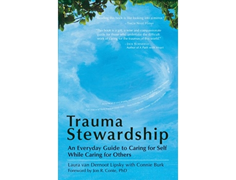 Livro Trauma Stewardship An Everyday Guide to Caring for Self While Caring for Others de Laura Van Dernoot Lipsky e Connie Burk (Inglês)