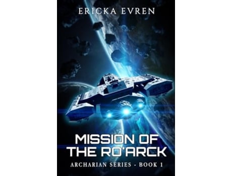 Livro Mission of the Roarck de Ericka Evren (Inglês)