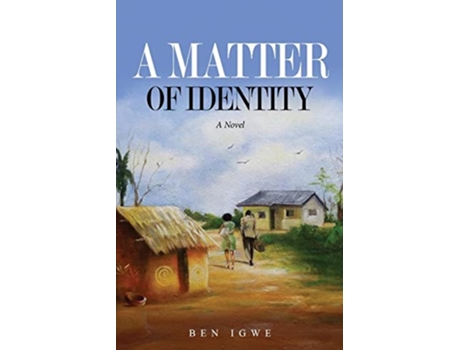 Livro A Matter of Identity de Ben Igwe (Inglês)