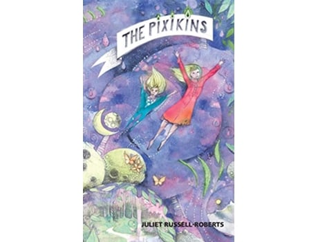 Livro The Pixikins de Juliet RussellRoberts (Inglês)