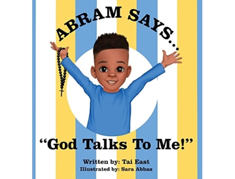 Livro Abram Says God Talks To Me! De Tai East (inglês - Capa Dura)