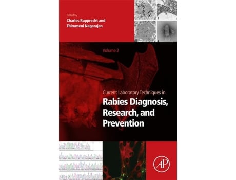 Livro Current Laboratory Techniques in Rabies Diagnosis Research and Prevention Volume 2 de Charles Nagarajan Thirumeni Rupprecht (Inglês - Capa Dura)