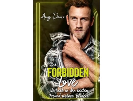 Livro Forbidden Love - Verliebt in Den Besten Freund Meines Bruders de Amy Daws (Alemão)