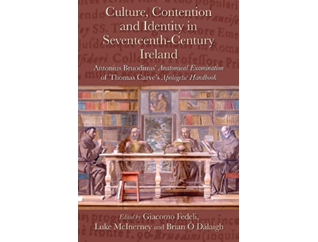 Livro Culture, Contention and Identity in SeventeenthCentury Ireland de Giacomo Fedeli Giacomo, Luke Mcinerney Luke et al. (Inglês - Capa Dura)