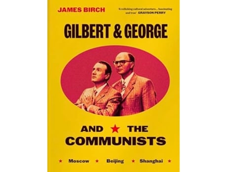 Livro Gilbert amp George and the Communists de Michael Hodges (Inglês - Capa Dura)