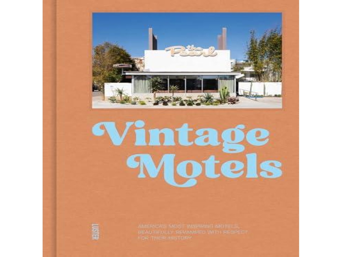 Livro Vintage Motels Americas Most Iconic Motels Beautifully Restored de Ellie Seymour (Inglês)