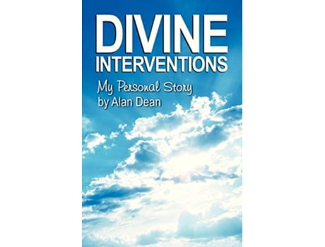 Livro Divine Interventions My Personal Story de Alan Dean (Inglês)